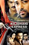 Rajdhani Express Movie Streaming Online Watch on ErosNow, Jio Cinema, iTunes