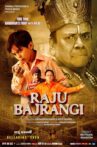 Raju Bajrangi Movie Streaming Online Watch on ErosNow, Jio Cinema