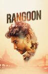 Rangoon Movie Streaming Online Watch on Disney Plus Hotstar, Jio Cinema