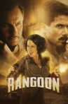 Rangoon Movie Streaming Online Watch on Google Play, Netflix , Youtube, iTunes