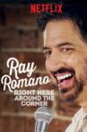 Ray Romano: Right Here, Around the Corner Movie Streaming Online Watch on Netflix