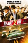 Ready 2 Die Movie Streaming Online Watch on Tubi