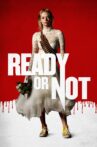 Ready or Not Movie Streaming Online Watch on Disney Plus Hotstar, Google Play, Youtube, iTunes