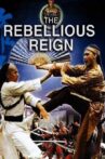 Rebellious Reign Movie Streaming Online Watch on Tubi