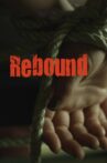 Rebound Movie Streaming Online Watch on Tubi
