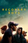 Recovery Boys Movie Streaming Online Watch on Netflix