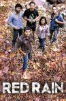 Red Rain Movie Streaming Online Watch on Google Play, MX Player, Sun NXT, Youtube