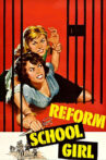 Reform School Girl Movie Streaming Online Watch on Tubi