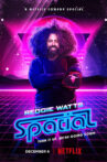 Reggie Watts: Spatial Movie Streaming Online Watch on Netflix
