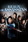 Reign of Assassins Movie Streaming Online Watch on Tubi