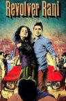 Revolver Rani Movie Streaming Online Watch on Google Play, Jio Cinema, Sony LIV, Youtube, iTunes
