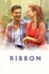 Ribbon Movie Streaming Online Watch on Amazon, Disney Plus Hotstar, Google Play, Jio Cinema, MX Player, Youtube, Yupp Tv , iTunes