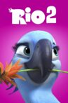 Rio 2 Movie Streaming Online Watch on Disney Plus Hotstar, Google Play, Youtube