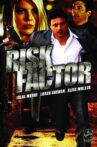 Risk Factor Movie Streaming Online Watch on Tubi
