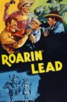 Roarin' Lead Movie Streaming Online Watch on MX Player