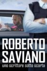 Roberto Saviano: Writing Under Police Protection Movie Streaming Online Watch on Netflix