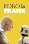 Robot & Frank Movie Streaming Online Watch on Google Play, Tubi, Youtube