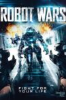 Robot Wars Movie Streaming Online Watch on Tubi