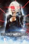 RoboWoman Movie Streaming Online Watch on Tubi
