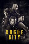 Rogue City Movie Streaming Online Watch on Netflix