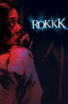 Rokkk Movie Streaming Online Watch on Hungama, MX Player