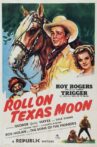 Roll on Texas Moon Movie Streaming Online Watch on MX Player