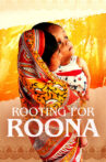 Rooting for Roona Movie Streaming Online Watch on Netflix