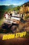 Rough Stuff Movie Streaming Online Watch on Tubi