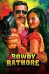 Rowdy Rathore Movie Streaming Online Watch on Google Play, Netflix , Youtube, iTunes
