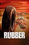 Rubber Movie Streaming Online Watch on Tubi