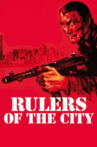 Rulers of the City Movie Streaming Online Watch on MX Player