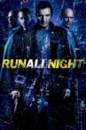 Run All Night Movie Streaming Online Watch on Google Play, Youtube, iTunes