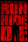 Run, Hide, Die Movie Streaming Online Watch on Tubi