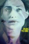 Run to Me Movie Streaming Online Watch on Tubi