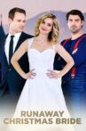 Runaway Christmas Bride Movie Streaming Online Watch on Tubi