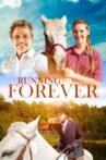 Running Forever Movie Streaming Online Watch on Tubi