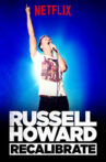 Russell Howard: Recalibrate Movie Streaming Online Watch on Netflix