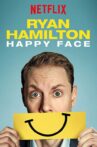 Ryan Hamilton: Happy Face Movie Streaming Online Watch on Netflix