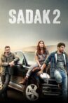 Sadak 2 Movie Streaming Online Watch on Disney Plus Hotstar