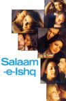Salaam-e-Ishq Movie Streaming Online Watch on ErosNow, Jio Cinema, Zee5