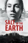 Salt of the Earth Movie Streaming Online Watch on Tubi