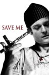 Save Me Movie Streaming Online Watch on Tubi