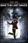 Save the Last Dance Movie Streaming Online Watch on Netflix