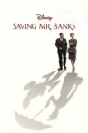 Saving Mr. Banks Movie Streaming Online Watch on Disney Plus Hotstar, Google Play, Jio Cinema, Youtube, iTunes