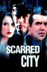 Scarred City Movie Streaming Online Watch on Tubi