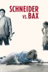 Schneider vs. Bax Movie Streaming Online Watch on Tubi