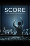 Score: A Film Music Documentary Movie Streaming Online Watch on Tubi
