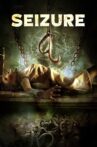 Seizure Movie Streaming Online Watch on Tubi