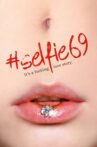 Selfie 69 Movie Streaming Online Watch on Netflix