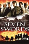 Seven Swords Movie Streaming Online Watch on Tubi